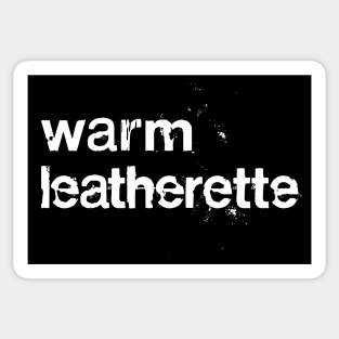 Warm Leatherette //// Post Punk Synth Typography Sticker